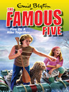 Five on a Hike Together (eBook): Famous Five Series, Book 10